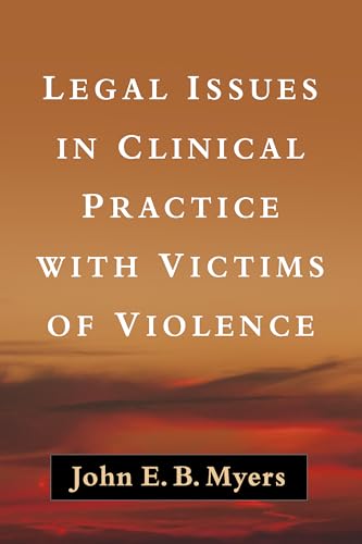 Beispielbild fr Legal Issues in Clinical Practice with Victims of Violence zum Verkauf von First Coast Books