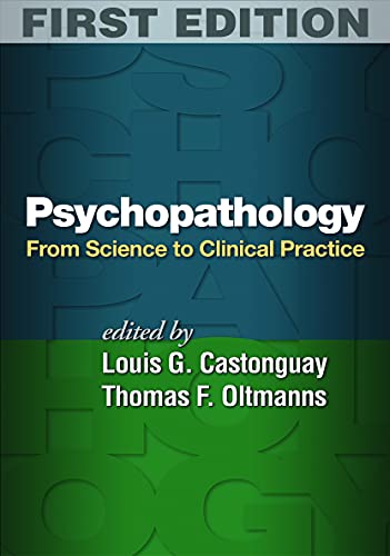 9781462528813: Psychopathology: From Science to Clinical Practice