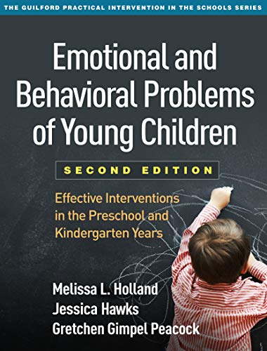 Beispielbild fr Emotional and Behavioral Problems of Young Children: Effective Interventions in the Preschool and Kindergarten Years (The Guilford Practical Intervention in the Schools Series) zum Verkauf von BooksRun