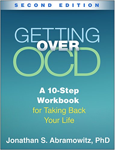 Beispielbild fr Getting Over OCD, Second Edition: A 10-Step Workbook for Taking Back Your Life (The Guilford Self-Help Workbook Series) zum Verkauf von SecondSale