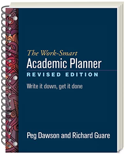 Beispielbild fr The Work-Smart Academic Planner : Write It down, Get It Done zum Verkauf von Better World Books