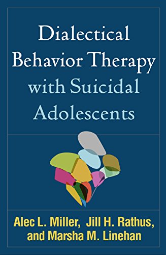 9781462532056: Dialectical Behavior Therapy with Suicidal Adolescents