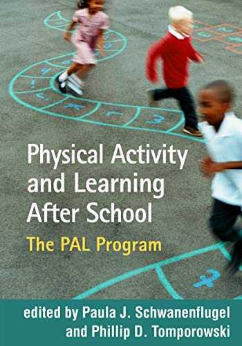 Stock image for Physical Activity and Learning After School: The PAL Program for sale by GoldenWavesOfBooks