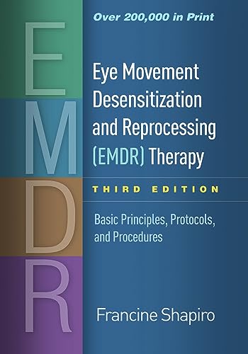 9781462532766: Eye Movement Desensitization and Reprocessing (EMDR) Therapy, Third Edition: Basic Principles, Protocols, and Procedures