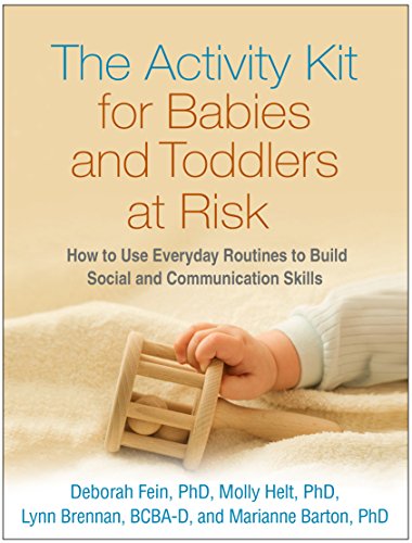 9781462533718: The Activity Kit for Babies and Toddlers at Risk: How to Use Everyday Routines to Build Social and Communication Skills