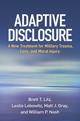 Stock image for Adaptive Disclosure: A New Treatment for Military Trauma, Loss, and Moral Injury for sale by Books From California