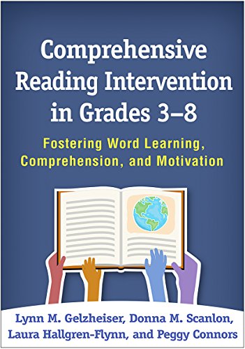 Imagen de archivo de Comprehensive Reading Intervention in Grades 3-8: Fostering Word Learning, Comprehension, and Motivation a la venta por ZBK Books