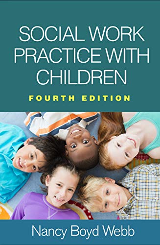 Stock image for Social Work Practice with Children, Fourth Edition (Clinical Practice with Children, Adolescents, and Families) for sale by Ergodebooks