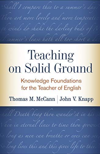 Imagen de archivo de Teaching on Solid Ground: Knowledge Foundations for the Teacher of English a la venta por HPB-Red