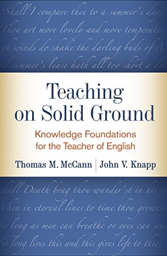9781462537631: Teaching on Solid Ground: Knowledge Foundations for the Teacher of English
