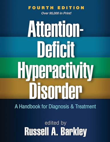 Stock image for Attention-Deficit Hyperactivity Disorder: A Handbook for Diagnosis and Treatment for sale by Goodwill of Colorado