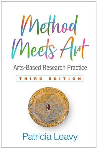 9781462538973: Method Meets Art, Third Edition: Arts-Based Research Practice