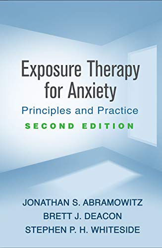 Stock image for Exposure Therapy for Anxiety, Second Edition: Principles and Practice for sale by Textbooks_Source