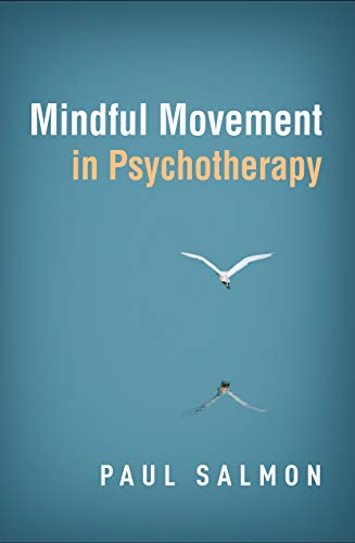 Beispielbild fr Mindful Movement in Psychotherapy zum Verkauf von Blackwell's