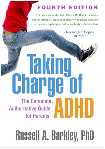 Beispielbild fr Taking Charge of ADHD : The Complete, Authoritative Guide for Parents zum Verkauf von Better World Books