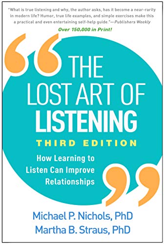 Beispielbild fr The Lost Art of Listening: How Learning to Listen Can Improve Relationships zum Verkauf von BooksRun