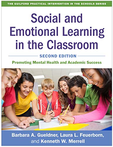 Beispielbild fr Social and Emotional Learning in the Classroom: Promoting Mental Health and Academic Success (The Guilford Practical Intervention in the Schools Series) zum Verkauf von BooksRun