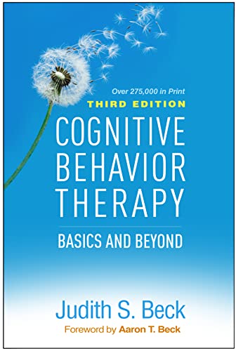 Stock image for Cognitive Behavior Therapy, Third Edition: Basics and Beyond for sale by booksdeck