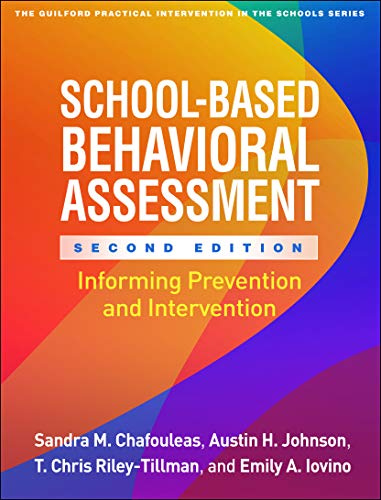 9781462545261: School-Based Behavioral Assessment: Informing Prevention and Intervention