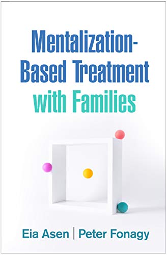 Stock image for Mentalization-Based Treatment with Families for sale by GF Books, Inc.