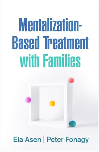 Stock image for Mentalization-Based Treatment with Families for sale by GF Books, Inc.