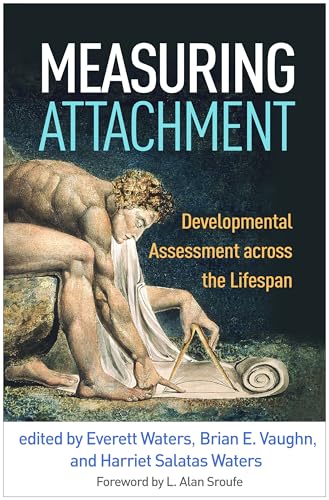 9781462546473: Measuring Attachment: Developmental Assessment across the Lifespan