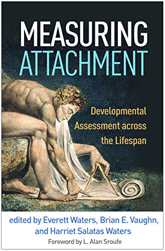 9781462546473: Measuring Attachment: Developmental Assessment across the Lifespan
