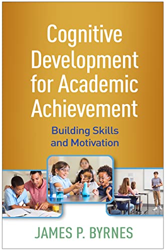 9781462547142: Cognitive Development for Academic Achievement: Building Skills and Motivation
