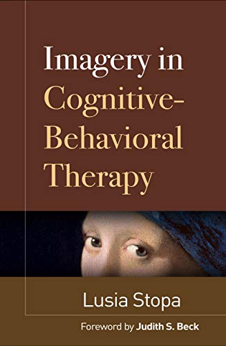 Beispielbild fr Imagery in Cognitive-Behavioral Therapy zum Verkauf von Monster Bookshop