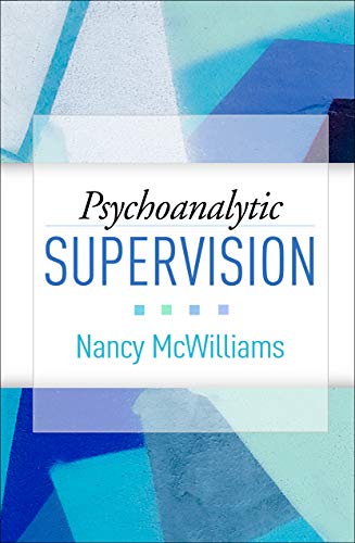 Beispielbild fr Psychoanalytic Supervision zum Verkauf von WorldofBooks