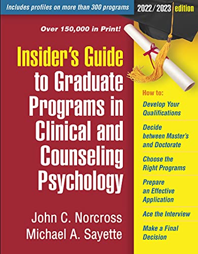 Beispielbild fr Insider's Guide to Graduate Programs in Clinical and Counseling Psychology: 2022/2023 Edition zum Verkauf von BooksRun