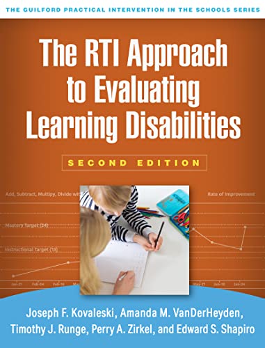 

The RTI Approach to Evaluating Learning Disabilities (The Guilford Practical Intervention in the Schools Series)