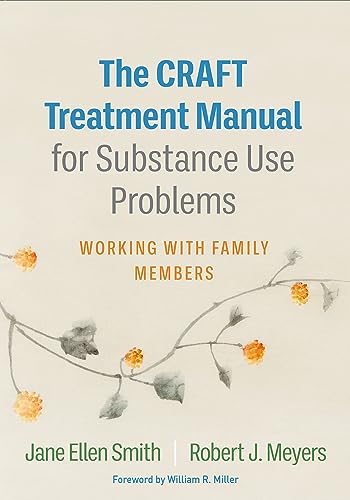 Imagen de archivo de The Craft Treatment Manual for Substance Use Problems: Working With Family Members a la venta por Revaluation Books