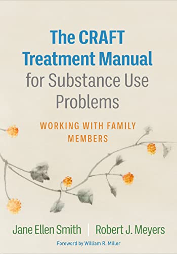 Imagen de archivo de The Craft Treatment Manual for Substance Use Problems: Working With Family Members a la venta por Revaluation Books