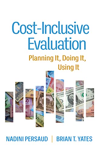 Beispielbild fr Cost-Inclusive Evaluation: Planning It, Doing It, Using It zum Verkauf von Books From California