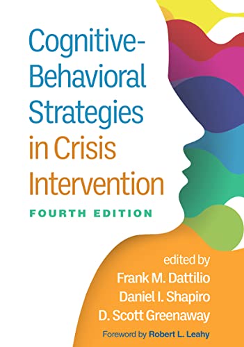 9781462552597: Cognitive-Behavioral Strategies in Crisis Intervention, Fourth Edition
