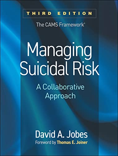 9781462552696: Managing Suicidal Risk, Third Edition: A Collaborative Approach