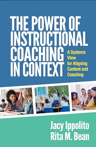 Beispielbild fr The Power of Instructional Coaching in Context: A Systems View for Aligning Content and Coaching zum Verkauf von Books From California