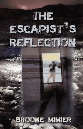 9781462607280: The Escapist's Reflection