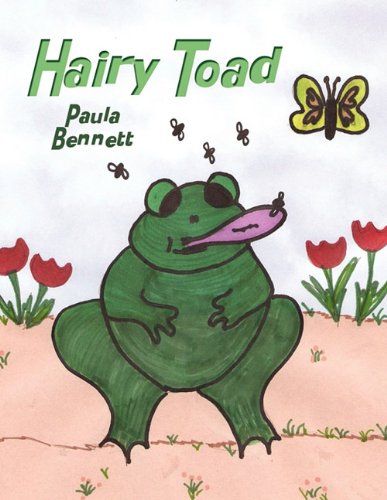 Hairy Toad (9781462613151) by Paula Bennett