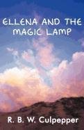 9781462628308: Ellena and the Magic Lamp