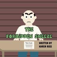 9781462634880: The Forbidden Sneeze