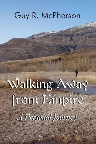 Beispielbild fr Walking Away from Empire: A Personal Journey zum Verkauf von SecondSale