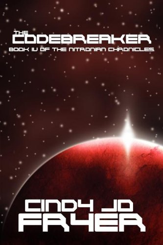 9781462645084: The Code-Breaker: Book IV of the Nitronian Chronicles