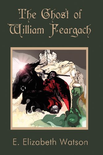 9781462645428: The Ghost of William Feargach