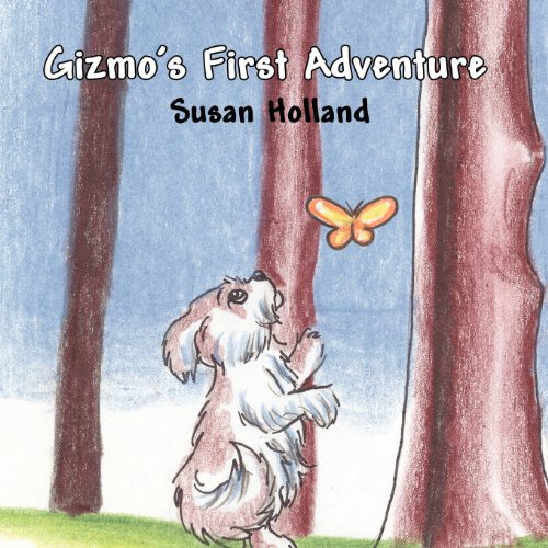 Gizmo's First Adventure (9781462646968) by Holland, Susan