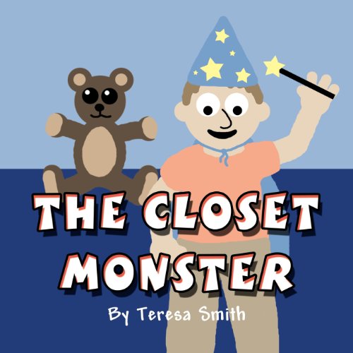 The Closet Monster (9781462649525) by Smith, Teresa