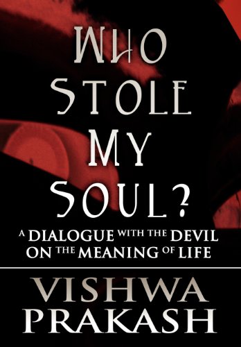 9781462653522: Who Stole My Soul?: A Dialogue with the Devil on the Meaning of Life