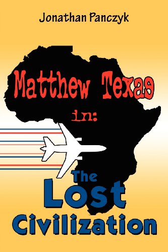9781462658541: Matthew Texas in: The Lost Civilization