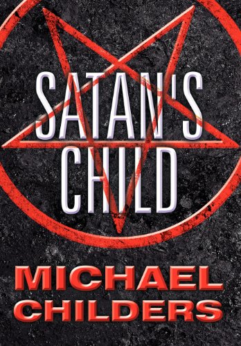 Satan's Child (9781462664559) by Childers, Michael